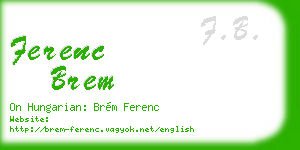 ferenc brem business card